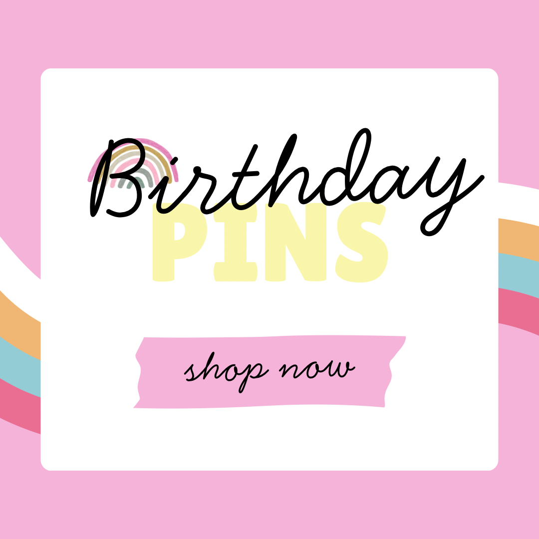 Birthday Pins