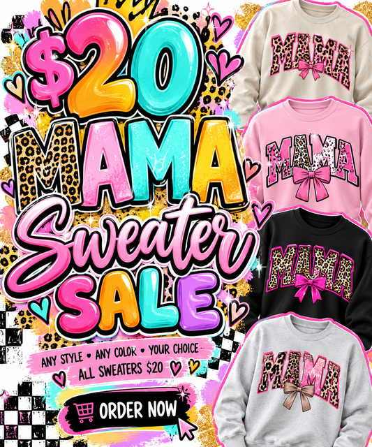 “Mama” Sweaters